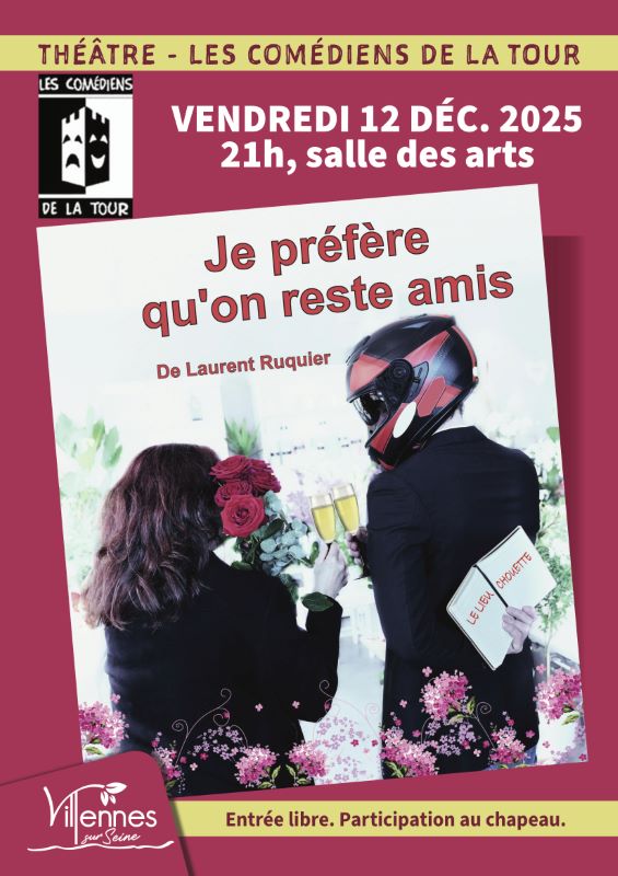 Je préfère qu'on reste amis à Villennes-sur-Seine