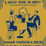 A quelle heure on ment, de Vivien LHERAUX, à Poigny La Forêt le 14/3/26
