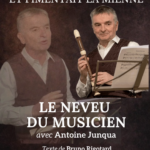 Le Neveu du musicien - Création Avignon Off