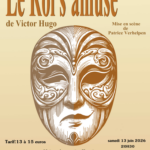 "LE ROI S'AMUSE" de Victor Hugo
